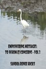 Empowering Messages - To Whom It Concerns - Vol 3 - Sandra Renee Hicks - 9780463783658