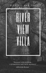 River View Villa - Abhishek Kumar - 9780463784914