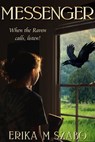 Messenger - Erika M Szabo - 9780463794609