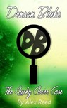 Denson Blake: The Lucky Clover Case - Alex Reed - 9780463813737