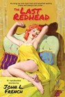 The Last Redhead - John L. French - 9780463816370