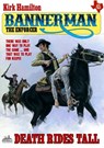 Bannerman the Enforcer 45: Death Rides Tall - Kirk Hamilton - 9780463829806