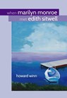 When Marilyn Monroe Met Edith Sitwell - Howard Winn - 9780463845394