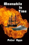 Meanwhile In Time - Peter Apps - 9780463916766