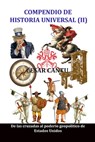 Compendio de Historia Universal (II) De las cruzadas al poderío geopolítico de Estados Unidos - Cesar Cantu - 9780463967348