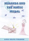 Miranda and the Magic Medal - Luis Silva Valdez - 9780463971406