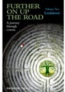 Further on up the Road: Volume 2: A Journey through Corona: ‘Lockdown’ - Graham Macey - 9780463977286
