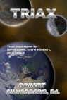 Triax - Robert Silverberg ; James Gunn ; Keith Roberts ; Jack Vance - 9780463980422