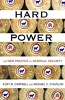 Hard Power - Kurt Campbell ; Michael O'Hanlon - 9780465003808