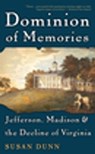 Dominion of Memories - Susan Dunn - 9780465006793