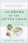 The Drama of the Gifted Child - Alice Miller - 9780465012619