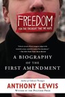 Freedom for the Thought That We Hate - Anthony Lewis - 9780465012930