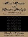 Fluid Concepts and Creative Analogies - Douglas R. Hofstadter - 9780465024759