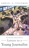 Letters to a Young Journalist - Samuel G. Freedman - 9780465028245
