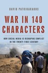 War in 140 Characters - David Patrikarakos - 9780465096145