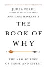 The Book of Why - Judea Pearl ; Dana Mackenzie - 9780465097616