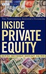 Inside Private Equity - James M. Kocis ; James C. Bachman ; Austin M. Long ; Craig J. Nickels - 9780470421895