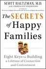 The Secrets of Happy Families - Scott Haltzman - 9780470444832