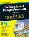 Adobe Creative Suite 4 Design Premium All-in-One For Dummies - Jennifer Smith ; Christopher Smith ; Fred Gerantabee - 9780470449004