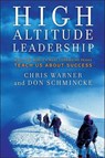High Altitude Leadership - Chris Warner ; Don Schmincke - 9780470450482