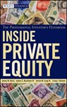 Inside Private Equity - James M. Kocis ; James C. Bachman IV ; Austin M. Long III ; Craig J. Nickels - 9780470471159