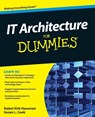 IT Architecture For Dummies - Kalani Kirk Hausman ; Susan L. Cook - 9780470554234