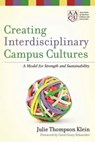 Creating Interdisciplinary Campus Cultures - Julie Thompson Klein - 9780470573150