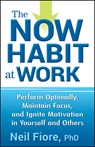The Now Habit at Work - Neil Fiore - 9780470593462