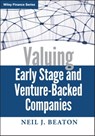 Valuing Early Stage and Venture-Backed Companies - Neil J. Beaton - 9780470602768