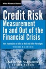 Credit Risk Management In and Out of the Financial Crisis - Anthony Saunders ; Linda Allen - 9780470622384