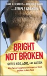 Bright Not Broken - Diane M. Kennedy ; Rebecca S. Banks - 9780470623329