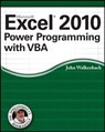 Excel 2010 Power Programming with VBA - John Walkenbach - 9780470625507