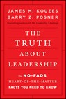The Truth about Leadership - James M. Kouzes ; Barry Z. Posner - 9780470633540