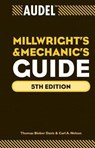 Audel Millwrights and Mechanics Guide - Thomas B. (Newark Davis ; Carl A. Nelson - 9780470638019