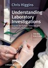 Understanding Laboratory Investigations - Chris (MSc Higgins - 9780470659519