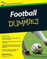 Football For Dummies, UK Edition - Scott Murray - 9780470664407