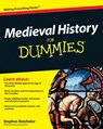 Medieval History For Dummies - Stephen Batchelor - 9780470664605