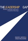 The Leadership Gap - David S. Weiss ; Vince Molinaro - 9780470678152