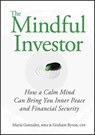 The Mindful Investor - Maria Gonzalez ; Graham Byron - 9780470678688
