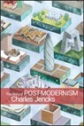 The Story of Post-Modernism - Charles (Writer and Architect) Jencks - 9780470688953