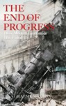 The End of Progress - Graeme Maxton - 9780470830017
