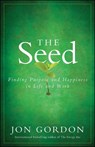 The Seed - Jon Gordon - 9780470888568