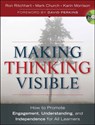Making Thinking Visible - Ron (Harvard Graduate School of Education) Ritchhart ; Mark (Traverse City Area Public Schools Church ; Karin (Janusz Korczak Association Australia) Morrison - 9780470915516