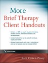 More Brief Therapy Client Handouts - Kate Cohen-Posey - 9780470923672