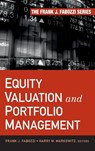 Equity Valuation and Portfolio Management - Frank J. (School of Management Fabozzi ; Harry M. (University of New York) Markowitz - 9780470929919