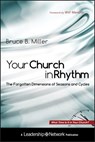 Your Church in Rhythm - Bruce B. Miller - 9780470947234