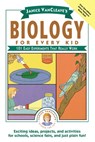 Janice VanCleave's Biology For Every Kid - Janice VanCleave - 9780471503811
