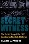 Secret Witness - Blaine Pardoe - 9780472035021