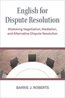 English for Dispute Resolution - Barrie J Roberts - 9780472039906