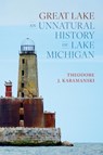 Great Lake - Theodore J. Karamanski - 9780472040063